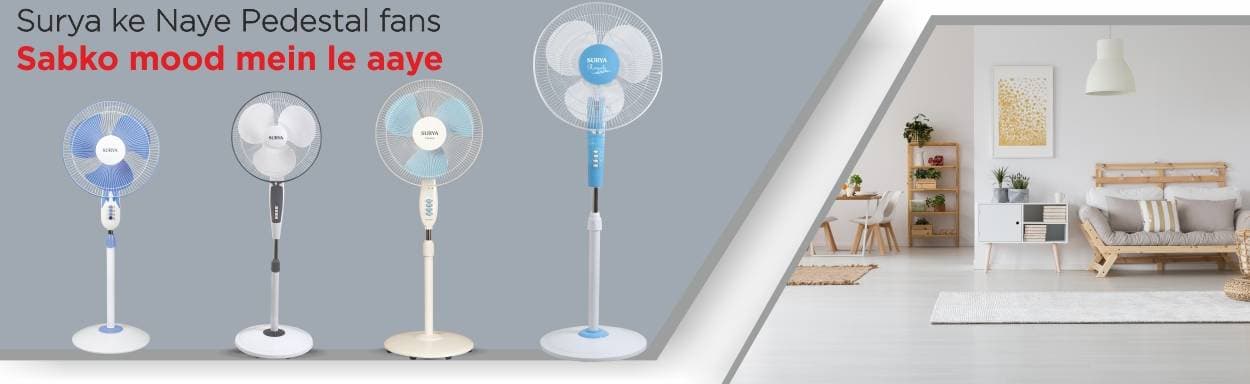 Surya Pedestal Fans offer powerful airflow with height adjustment